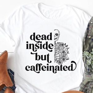 Dead Inside But Caffeinated T-Shirt